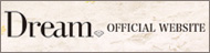 Dream OFFICIAL WEBSITE