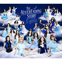 DISCOGRAPHY [THE NEVER ENDING STORY]｜E-girls（イー・ガールズ