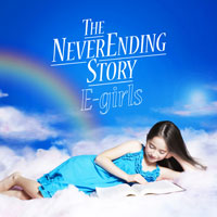 DISCOGRAPHY [THE NEVER ENDING STORY]｜E-girls（イー・ガールズ